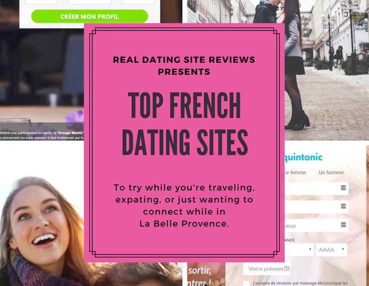 French Dating Sites To Check Out Right Now French Dating Sites To Check Out Right Now